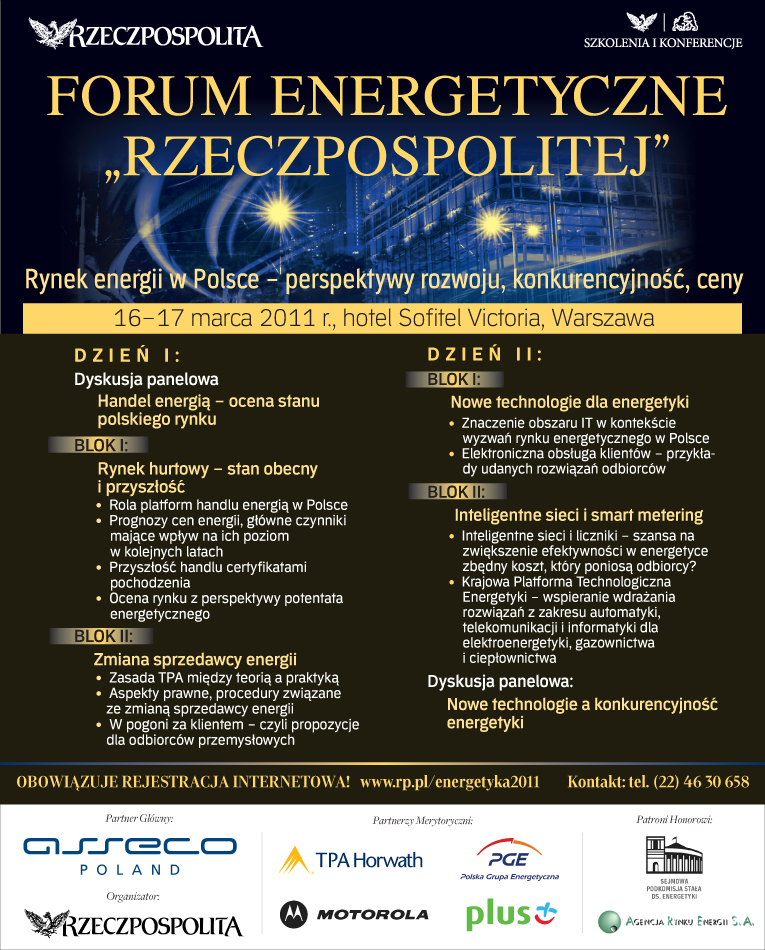 Forum Energetyczne Rzeczpospolitej 2011 program konferencji Forum Energetyczne Rzeczpospolitej 2011 program konferencji